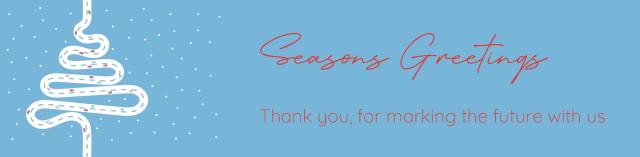 Seasons Greetings 2024 - Thank you, for marking the future with us